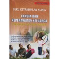 Buku Keterampilan Klinis Lansia dan Keperawatan Keluarga...