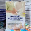 Manajemen Nyeri Persalinan : dengan Hipnobirthing Aplikasi Kebidanan Komplementer