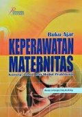 Buku Ajar Keperawatan Maternitas Konsep, Teori, dan Modul Praktikum