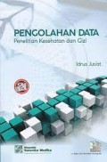 Pengolahan Data Pernelitian Kesehatan dan Gizi