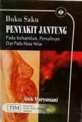 Buku Saku Penyakit Jantung Pada Kehamilan, Persalinan dan Pada Masa Nifas