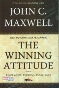 Membangun Sikap Pemenang = The Winning Attitude