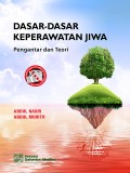 Dasar- Dasar Keperawatan Jiwa : Pengantar Dan Teori