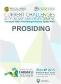 Current Challenges in Drug Use AND Development =Tantangan Terkini Perkembangan Obat DAN Aplikasi Klinis