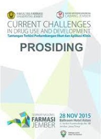Image of Current Challenges in Drug Use AND Development =Tantangan Terkini Perkembangan Obat DAN Aplikasi Klinis