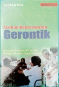Asuhan Keperawatan Gerontik : Berstandarkan NANDA, NIC dan NOC Dilengkapi Teori dan Contoh Kasus Askep