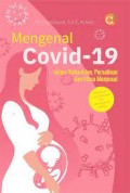Mengenal Covid-19 dalam Kehamilan, Persalinan, dan Masa Menyusui