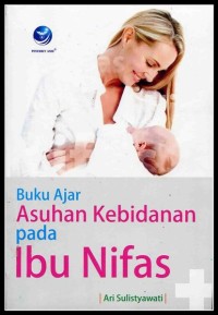 Buku Ajar Asuhan Kebidanan Pada Ibu Nifas