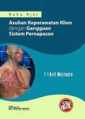 Buku Ajar : Asuhan Keperawatan Klien Dengan Gangguan Sistem Pernapasan
