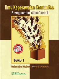 Image of Ilmu keperawatan Komunitas : Pengantar dan Teori  Buku 1