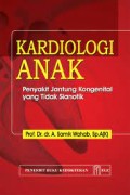 Kardiologi Anak : Penyakit Jantung Kongenital Yang Tidak Sianotik