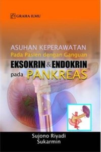 Asuhan Keperawatan Pada Pasien dengan Gangguan Eksokrin & Endokrin pada Prankreas
