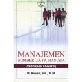 Manajemen Sumber Daya Manusia : Teori & Praktik