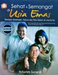 Sehat & Semangat di Usia Emas