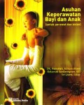 Asuhan Keperawatan Bayi Dan Anak : Untuk Perawat dan Bidan