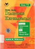 Buku Saku Diagnosis Keperawatan : Dengan Intervensi NIC dan Kriteria Hasil NOC
