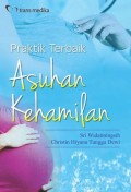 Praktik Terbaik Asuhan Kehamilan
