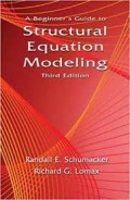 A Beginner’s Guide to Structural Equation Modeling