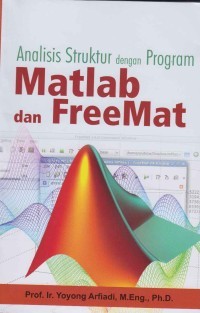 Analisis struktur dengan program matlab dan freemat