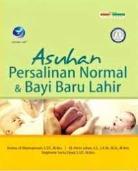 Image of Asuhan Persalinan Normal Dan Bayi Baru Lahir
