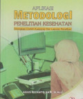 Aplikasi Metodologi Penelitian Kesehatan