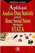 Aplikasi Analisis Dat Statistik Untuk Ilmu Sosial Sains Dengan STATA