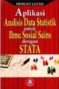 Aplikasi Analisis Dat Statistik Untuk Ilmu Sosial Sains Dengan STATA