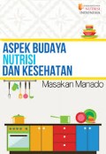 Aspek budaya nutrisi dan kesehatan masakan manado