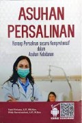 Asuhan Persalinan : Konsep Persalinan secara komprehensif dalam Asuhan Kebidanan