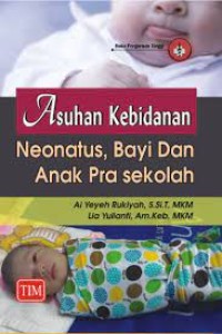 Image of Asuhan kebidanan neonatus, bayi dan anak pra sekolah