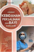 Asuhan kebidanan persalinan dan bayi baru lahir