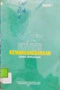 Kapita Selekta Pendidikan Kewarganegaraan (Untuk Mahasiswa) Bagian 1