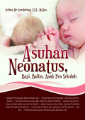 Buku Ajar Asuhan Neonatus, Bayi, Balita, Anak Pra Sekolah