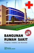 Bangunan Rumah Sakit Pelayanan, Arsitektur, Dan Konstruksi
