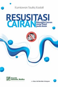 Image of Resusitasi Cairan : Memilih Cairan Yang Tepat Pada Anak