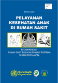 BUKU SAKU PELAYANAN KESEHATAN ANAK DI RUMAH SAKIT