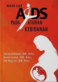 Bahan Ajar AIDS Pada Asuhan Kebidanan