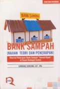 Bank Sampah : Kajian Teori Dan Penerapan