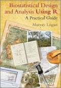 Biostatistical Design and Analysis Using R A Practical Guide