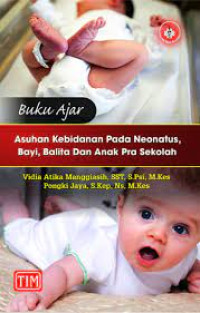 Image of Buku Ajar Asuhan Kebidanan Pada Neonatus, Bayi, Balitta dan Anak Pra Sekolah