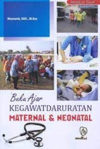 Image of Buku Ajar Kegawatdaruratan Maternal & Neonatal