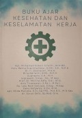 Buku ajar kesehatan dan keselamatan kerja