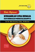 Buku referensi kehamilan usia remaja dan berbagi permasalahannya