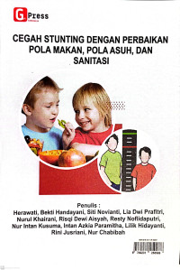 Cegah stunting dengan perbaikan pola makan, pola asuh dan sanitasi