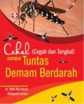 Cekal (Cegah dan Tangkal) Sampai Tuntas Demam Berdarah