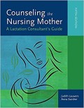 E-Book : Counseling the Nursing Mother A Lactation Consultant’s Guide