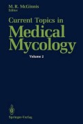 Current Topics in Medical Mycology, Volume 2