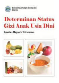 Image of Determinan Status Gizi Anak Usia Dini
