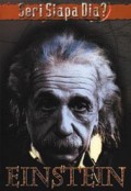 Seri siapa dia? Einstein