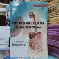 Image of Buku Keterampilan Klinis Sistem Pencernaan